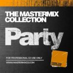 THE MASTERMIX COLLECTION PARTY
