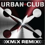 X-MIX URBAN +  CLUB 268 FEBURARY 2021 PT.1 & 2