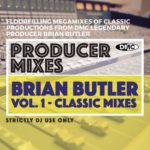 DMC – Producer Mixes – Brian Butler Vol.1