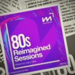 Mastermix – 80s Reimagined Sessions