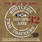 The Best Of DMC – Bootlegs, Cut Ups & Two Trackers Vol. 32 (2022)