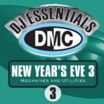 DMC DJ Essentials New Years Eve Megamixes 3