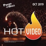 HOT VIDEO OCTOBER, 2019
