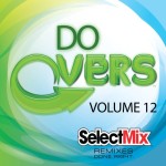 Select Mix Do Overs Vol 12