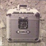 X-Mix – Diggin’ The Crates