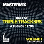 MASTERMIX – BEST OF TRIPLE TRACKERS VOL. 01