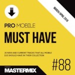 Mastermix – Pro Mobile Must Have (March-April 2018)