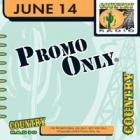 Promo Only Country Radio June 2014