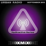 X-Mix Radioactive Urban Radio 34 [09.04.13]