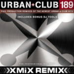 X-MIX URBAN + CLUB 189 [AUGUST 2014]